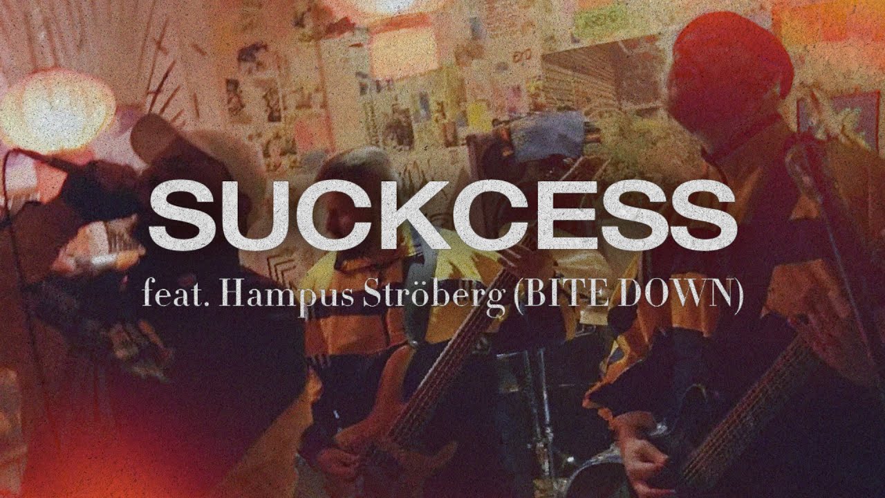 BACKBITE - Suckcess feat. Hampus Str&ouml;berg (BITE DOWN) [OFFICIAL VIDEO]