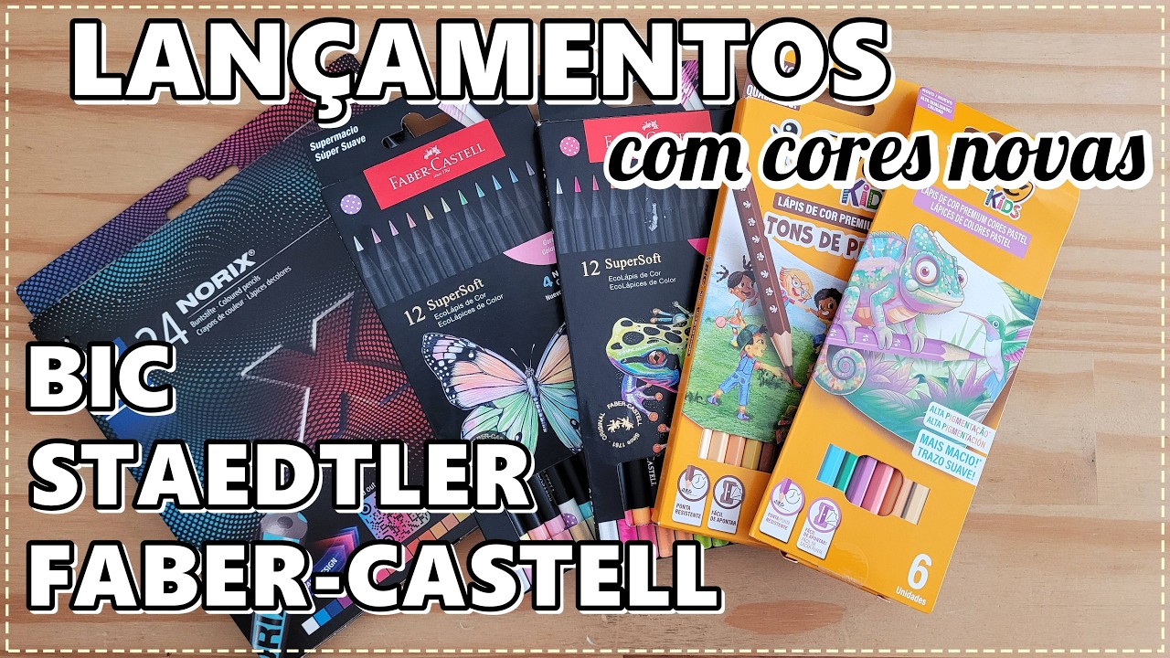LANÇAMENTOS Lápis de Cor - Faber-Castell, Bic, Staedtler