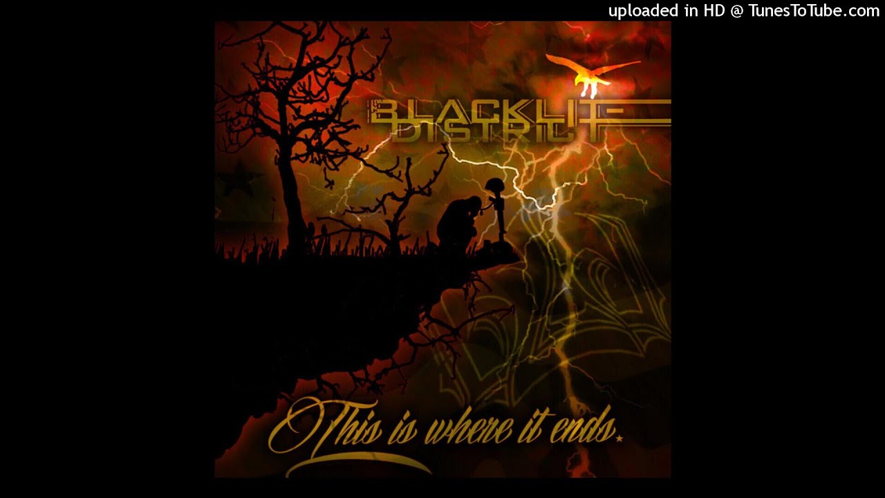 Blacklite District - This Is Where It Ends
