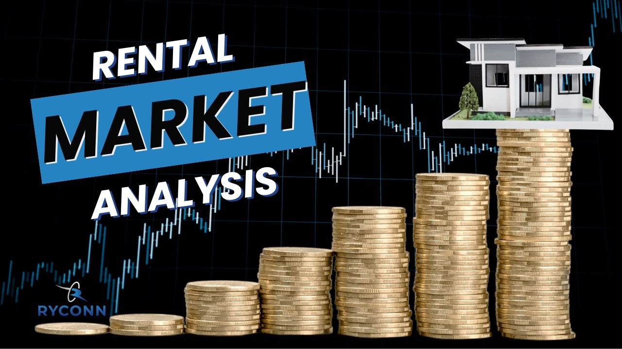 Rental Market Analysis: Make Smarter Investment Decisions | Ryconn Property Management