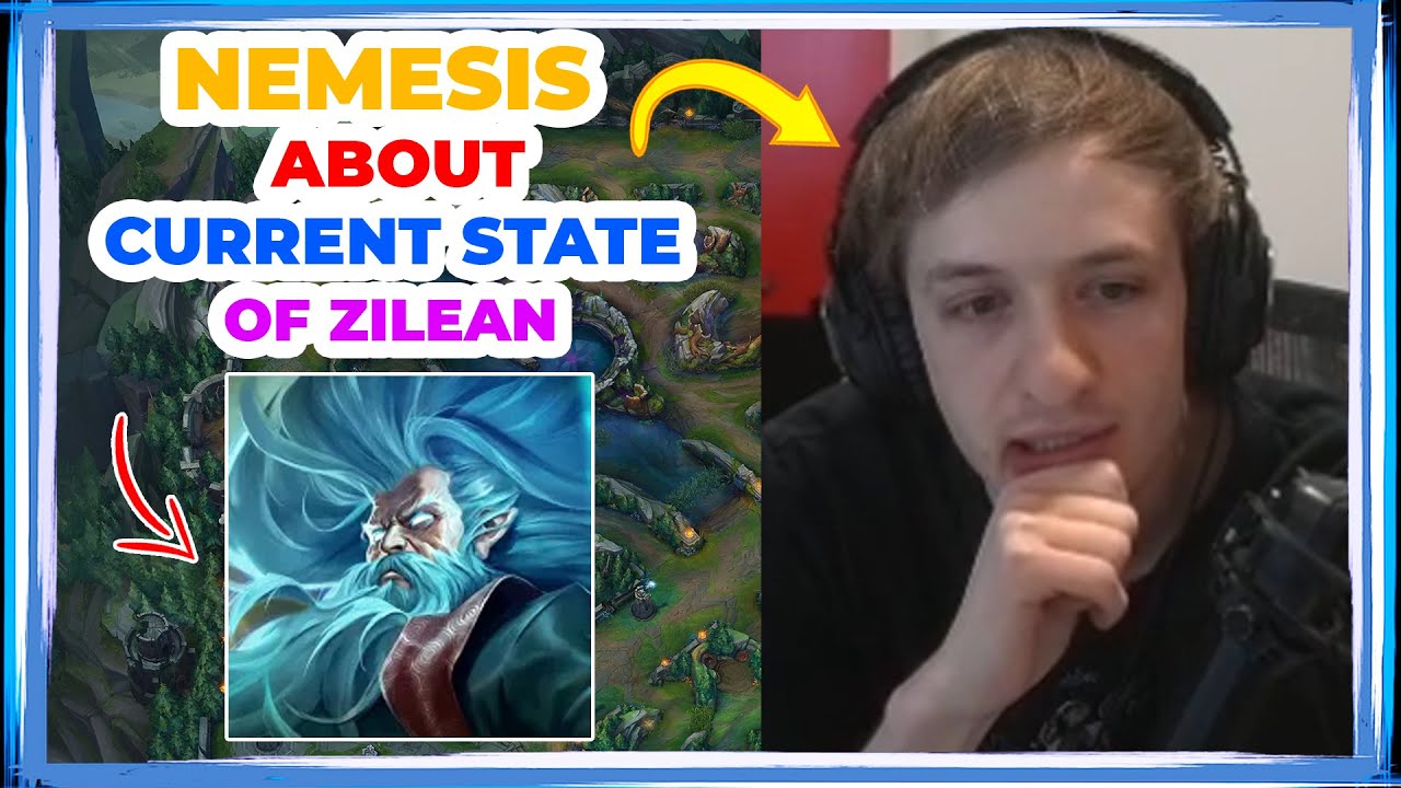 Nemesis About Current State of ZILEAN 🤔