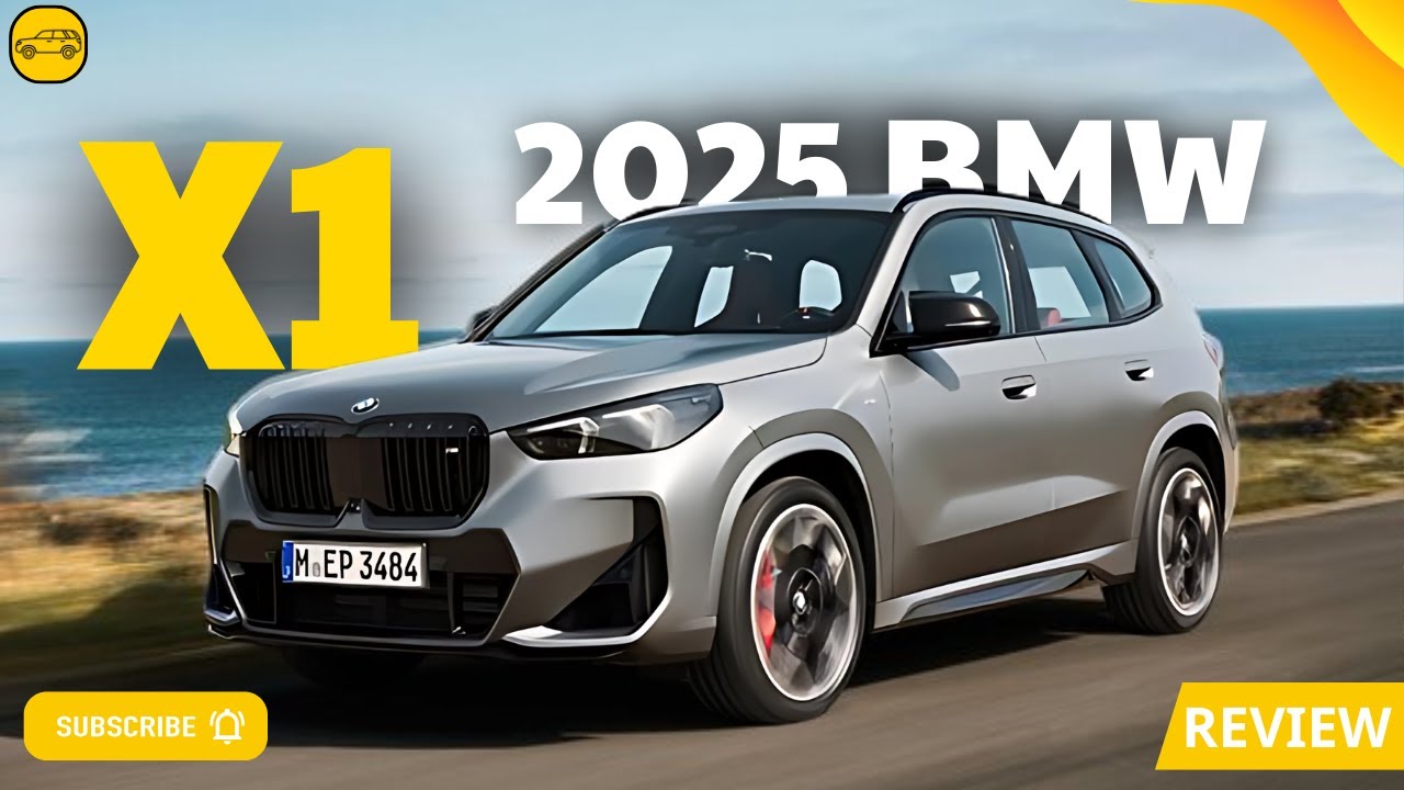 All-New 2025 BMW X1 Full Review &ndash; Interior, Performance & Tech Upgrades Revealed!