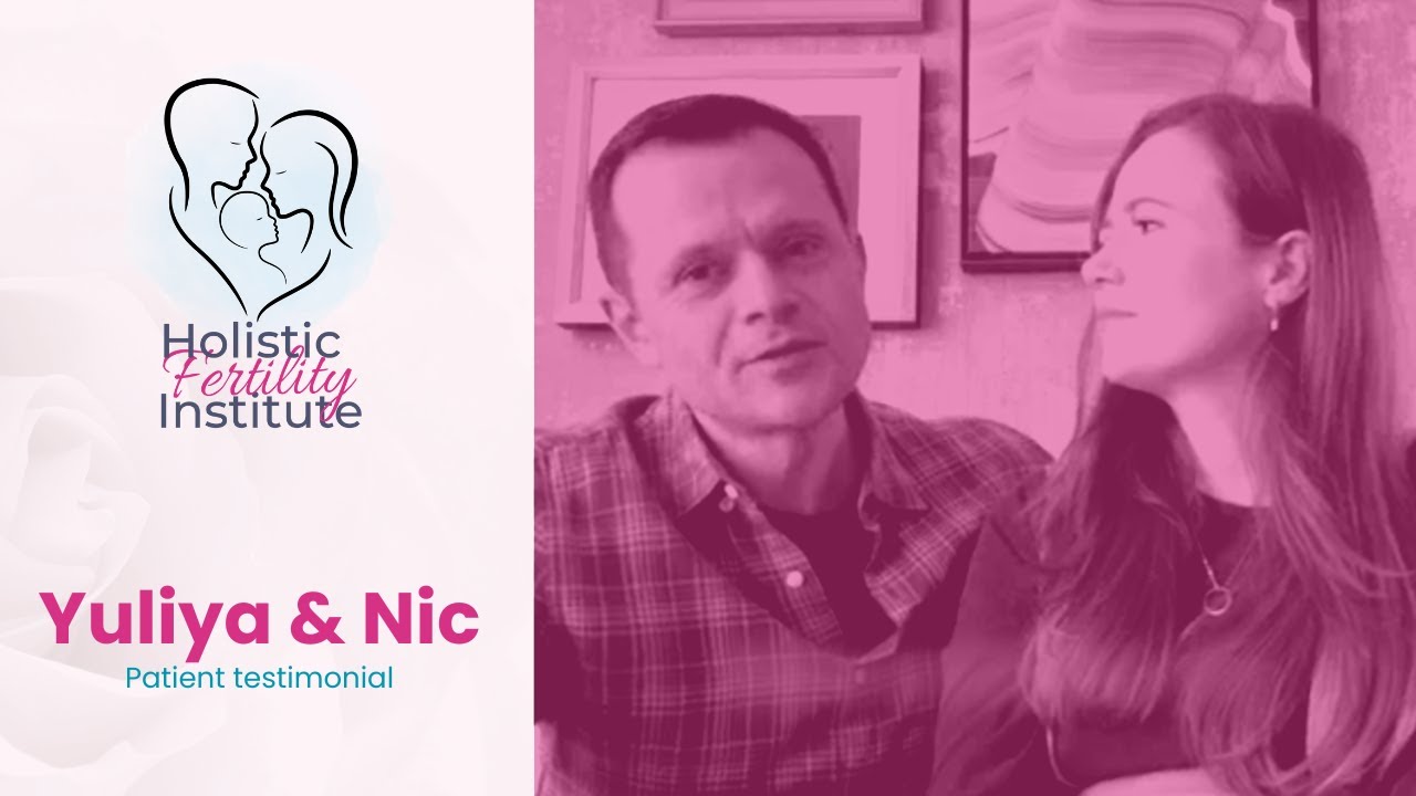 Holistic Fertility Institute Video Testimonial from YULIYA AND NIC CRISTEA