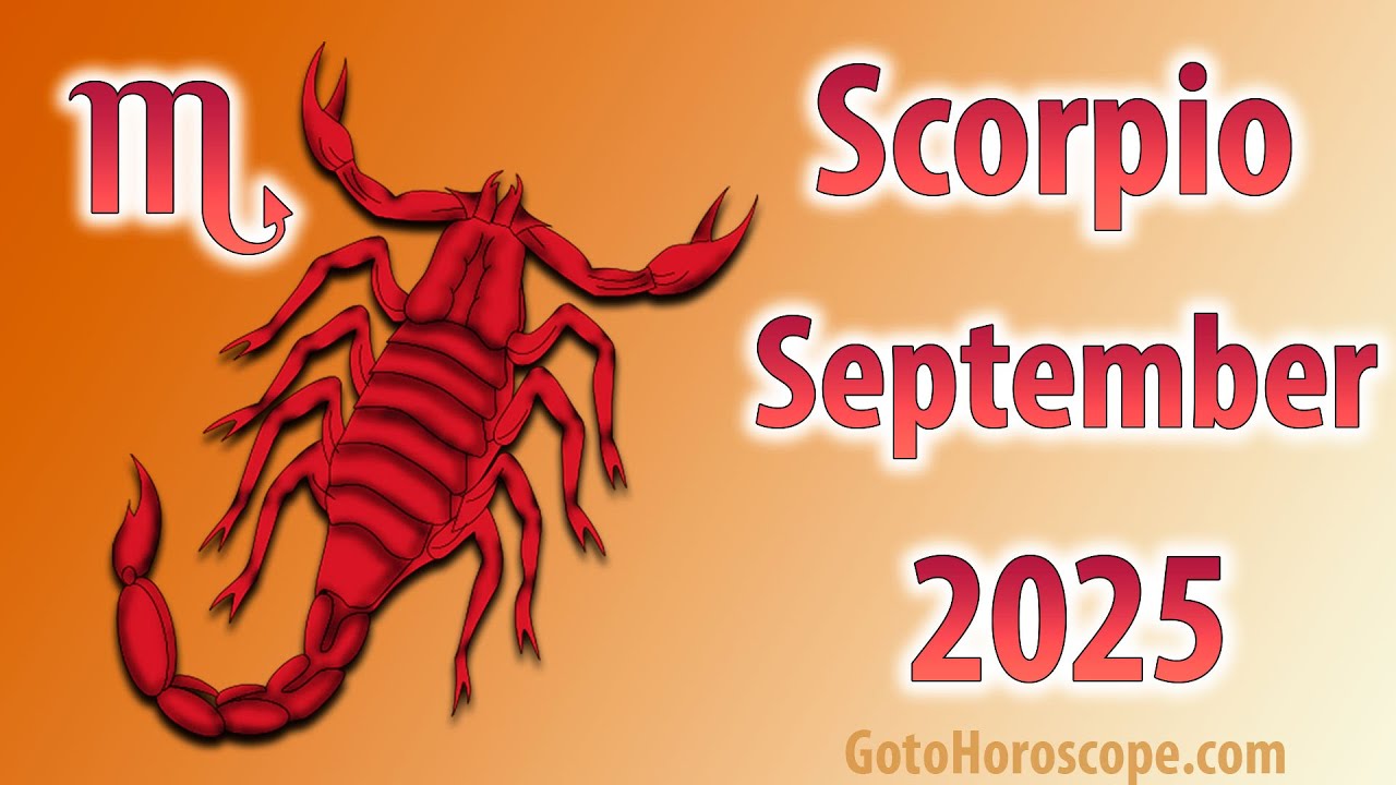 SCORPIO ♏ September 2025 Horoscope