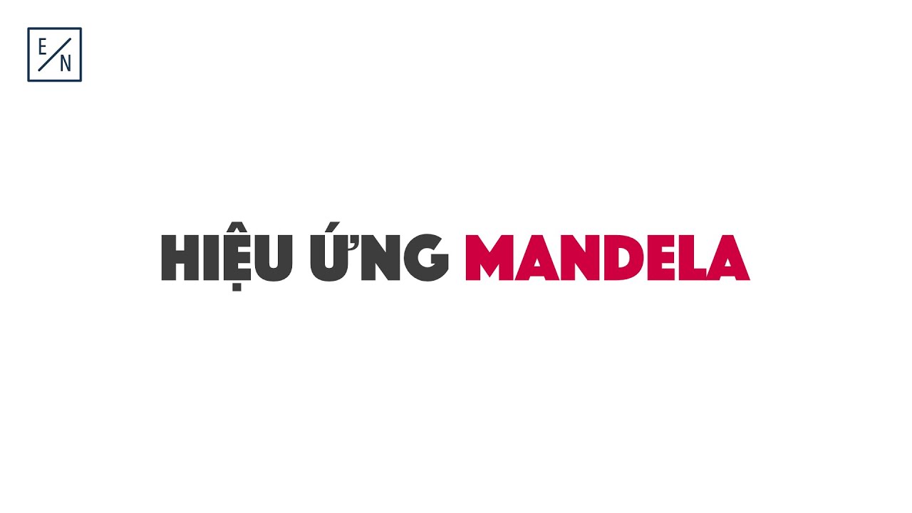Hiệu Ứng Mandela