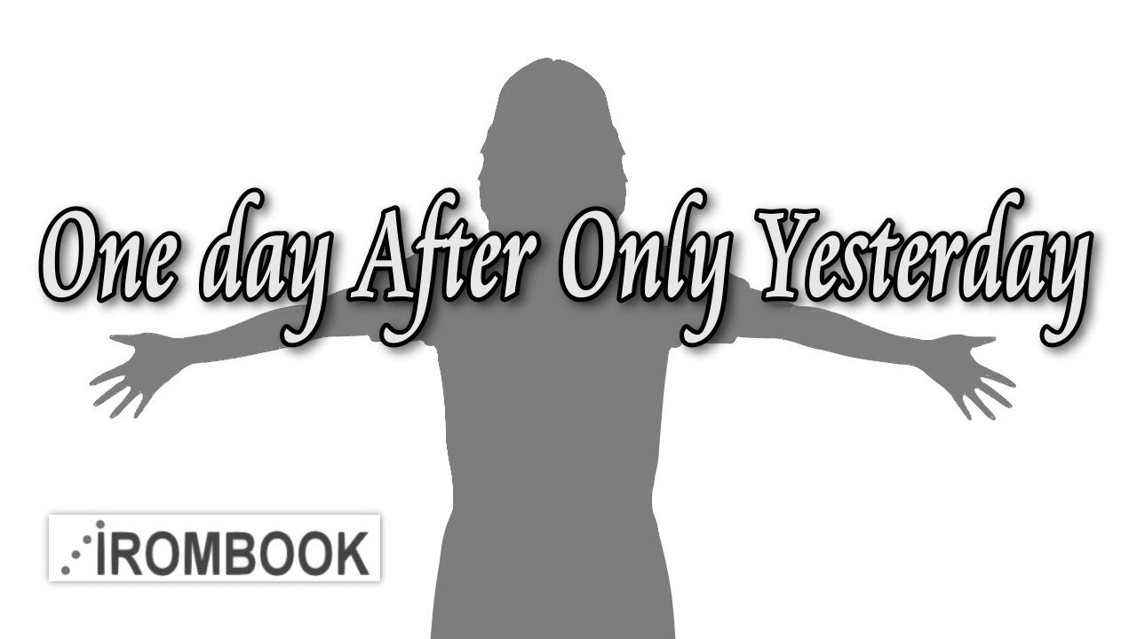 ♪ One day After Only Yesterday（ワンデイ・アフター・オンリー・イエスタディ）【2026年版】作詞:近野 賀之／作曲:森 晃久