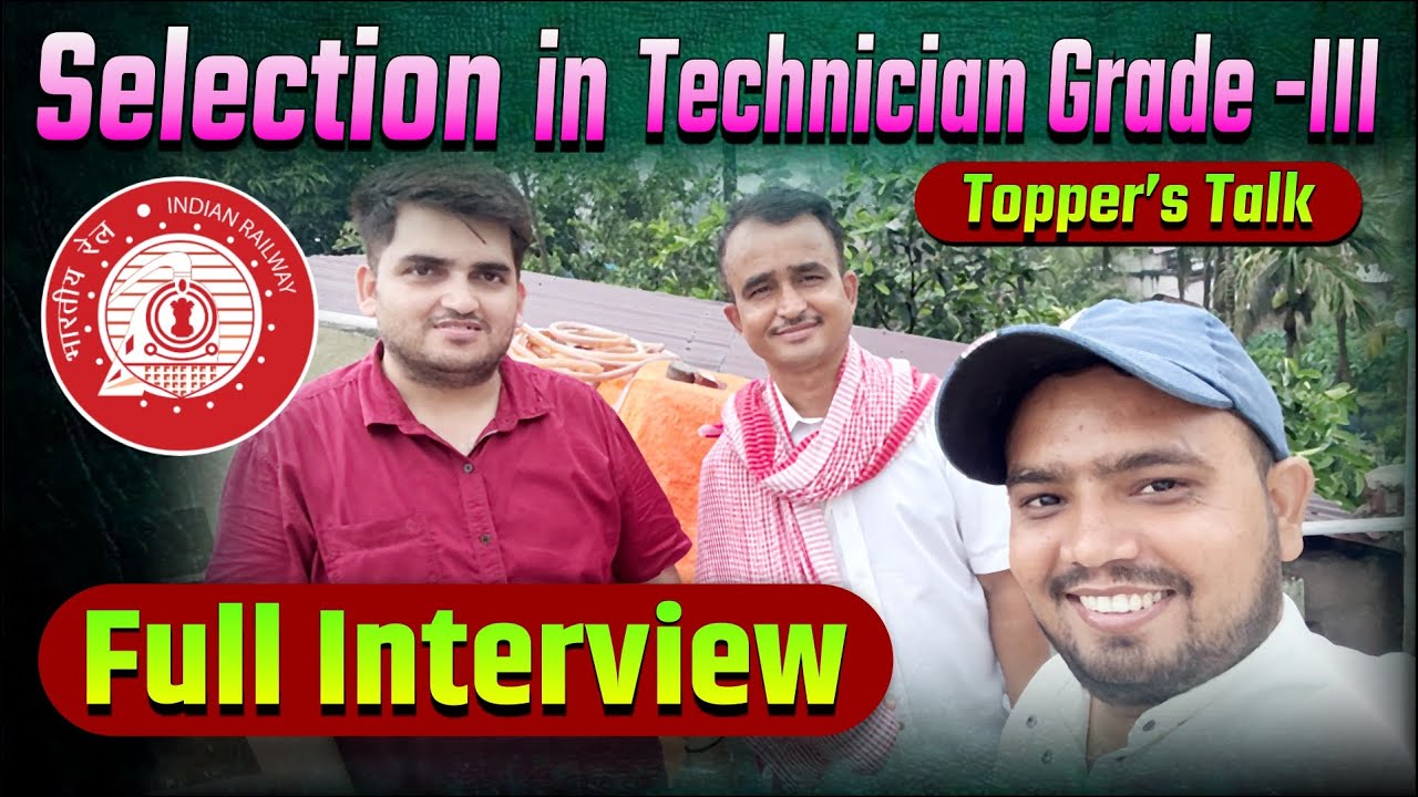 RAILWAY TECHNICIAN GRADE - 3 Selected Topper Aashish Dubey I Full Interview with Deepak Sir #railway