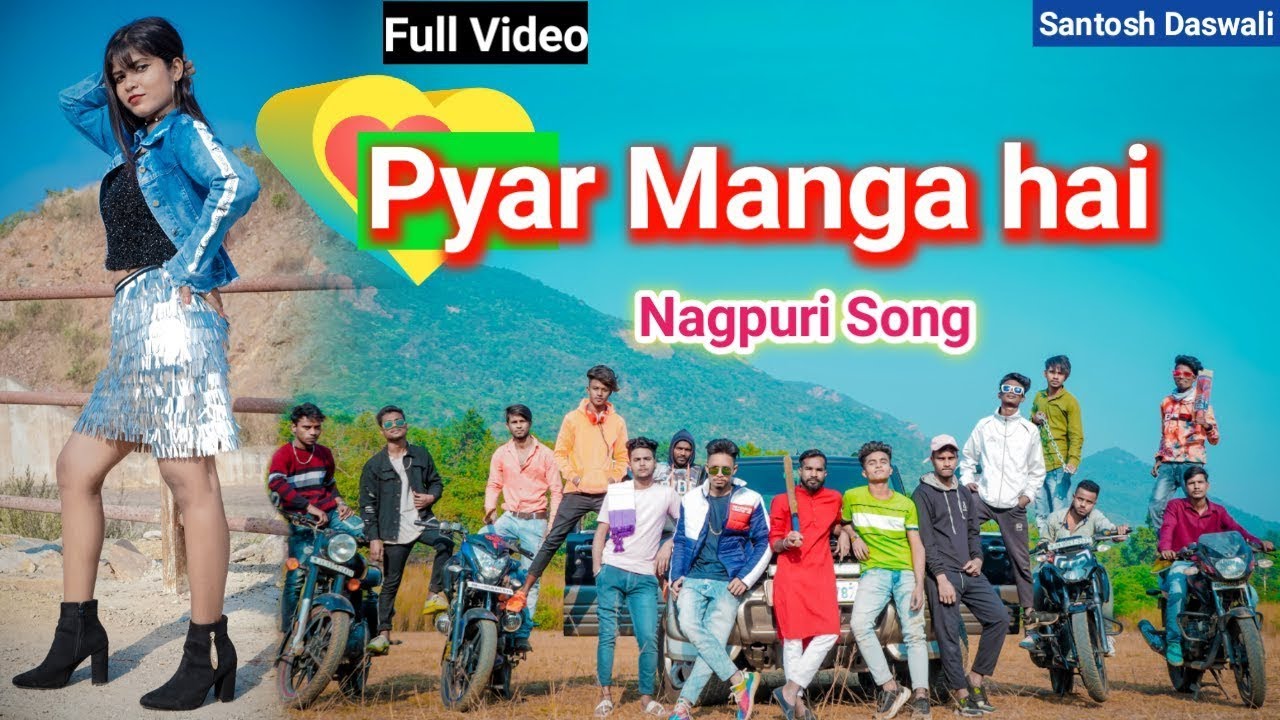 Pyar manga hai / New Nagpuri Sadri dance video 2020 / Santosh Daswali / Anjali tigga / Nagpuri song