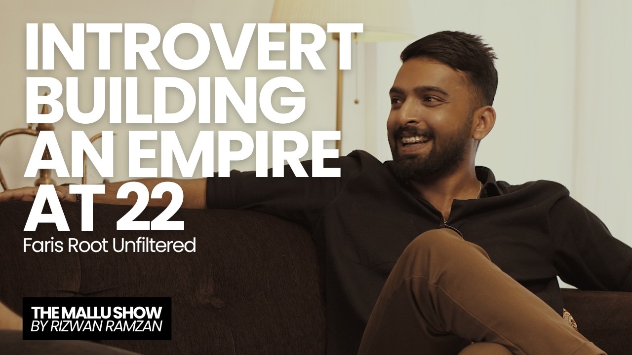 How to Follow Your Dreams in Your 20s - Faris Root | The Mallu Show 92