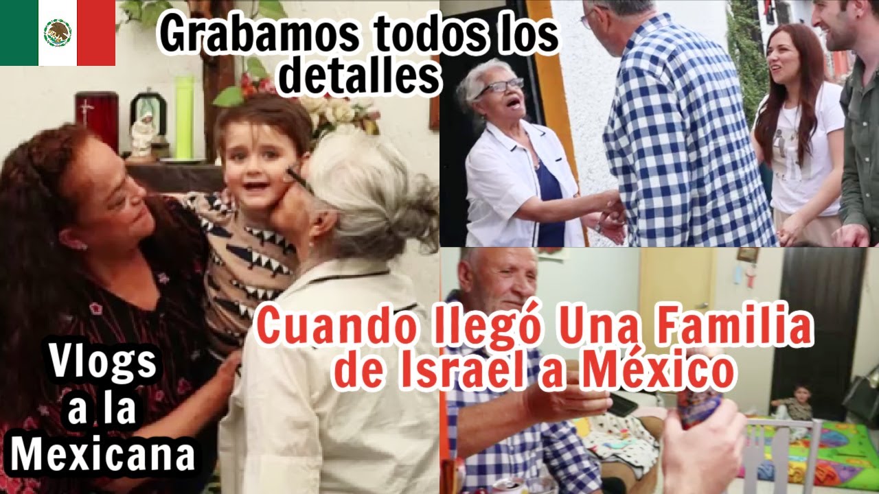 VLOG:😍Cuando Llegó Una Familia en Israel a México, Grabamos todos los Detalles🤗