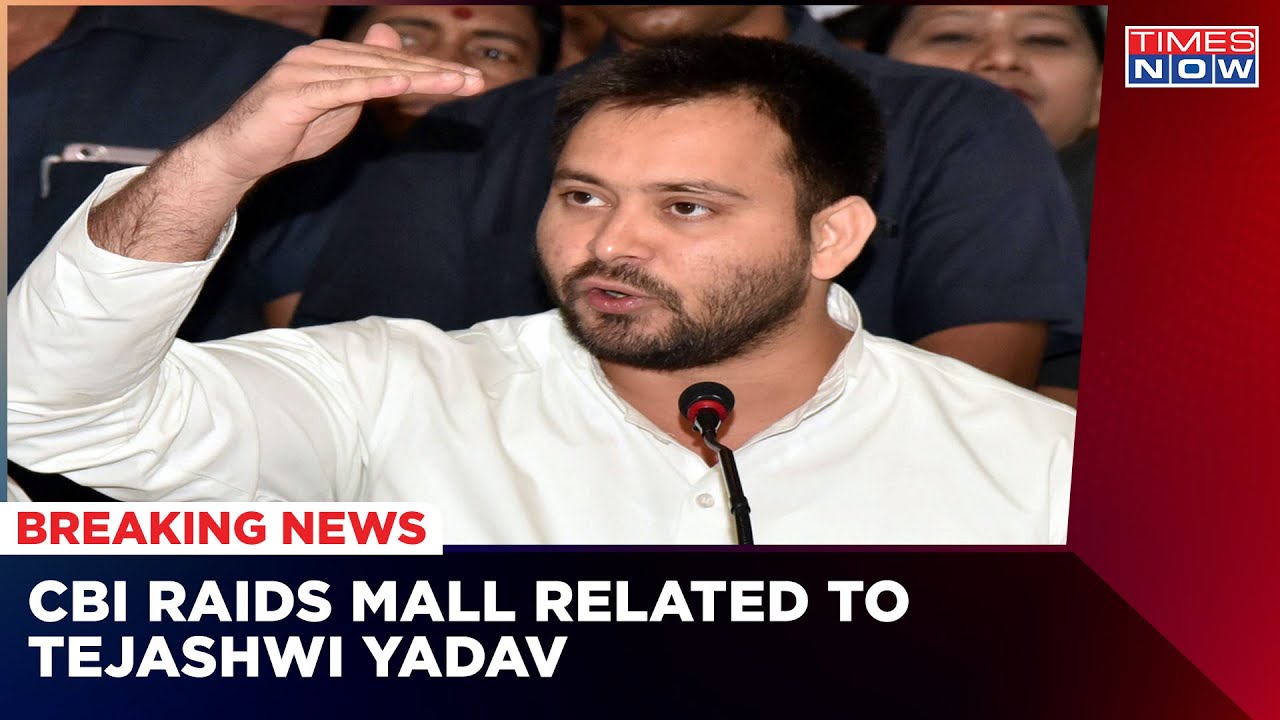 CBI Raids Mall In Gurugram Reportedly Owned By Bihar Deputy CM Tejashwi Yadav | Latest News
