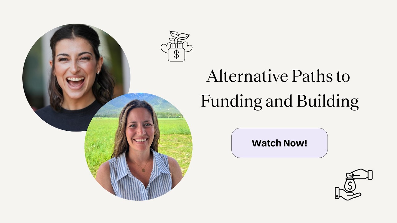 Alternative Paths to Funding and Building