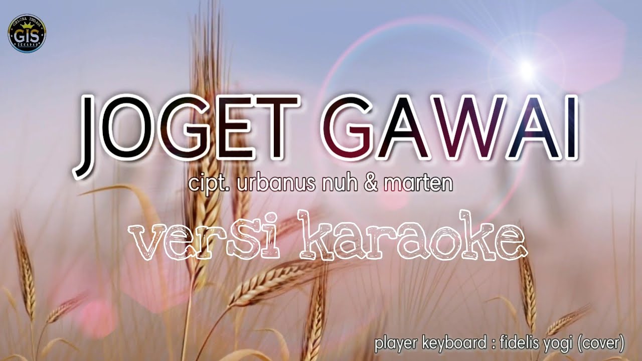 JOGET GAWAI KARAOKE ~ LAGU TEMPUNAK | LAGU DAYAK Cipt. Urbanus Nuh & Marten