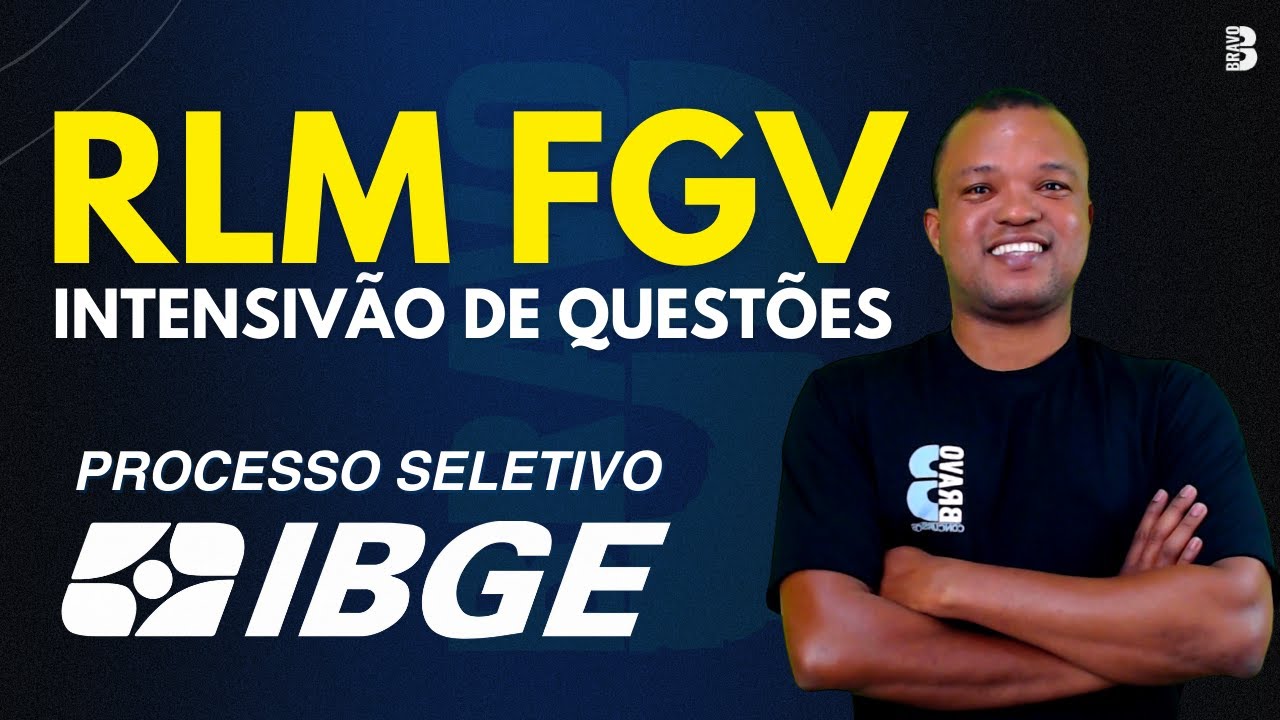 RACIOCÍNIO LÓGICO | INTENSIVÃO DE QUESTÕES FGV | CONCURSO IBGE