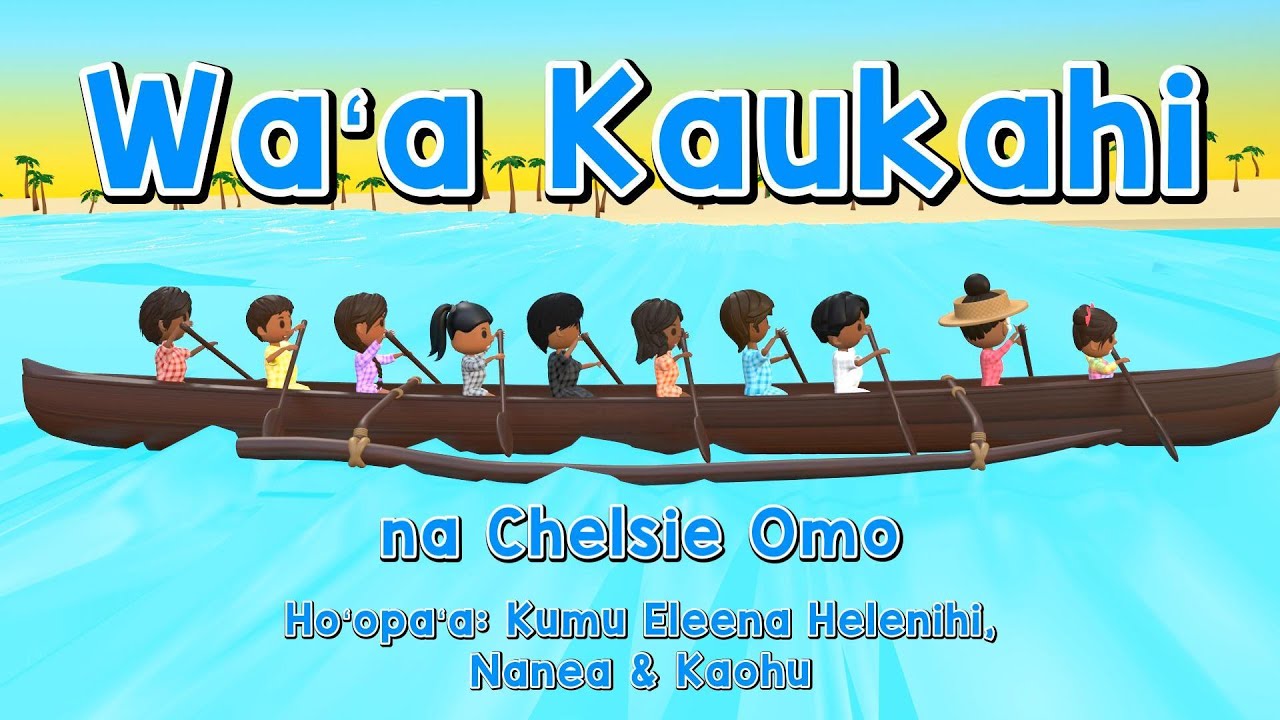 Waʻa Kaukahi (Na Kumu Chelsie Omo)
