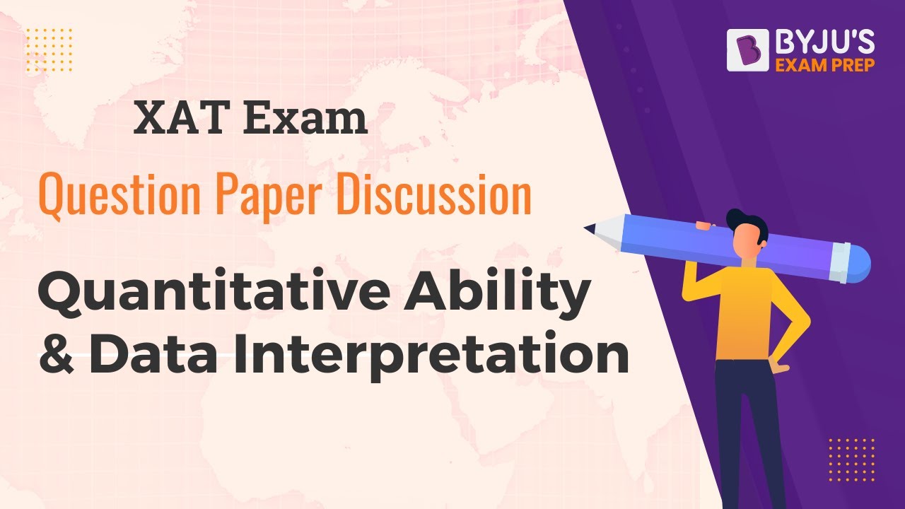 XAT 2020 Detailed Question Paper Discussion | Quantitative Ability & Data Interpretation | BYJU'S