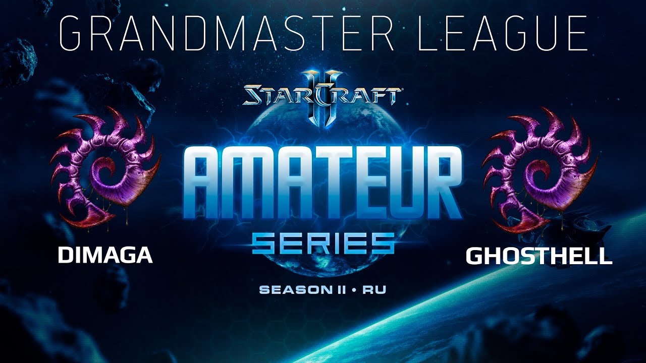 Amateur Series Grandmaster - Round 2: DIMAGA (Z) vs GhostHell (Z)