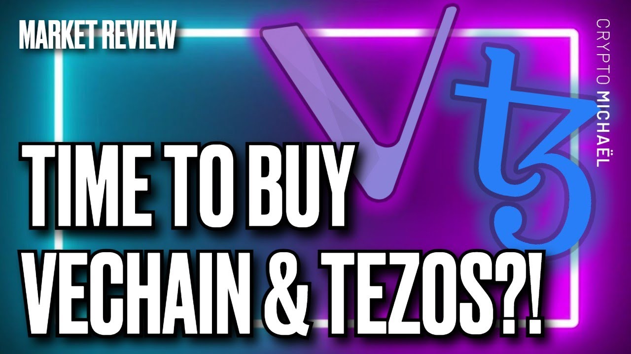 BEST TIME TO BUY VECHAIN AND TEZOS? BOTTOM IS IN?