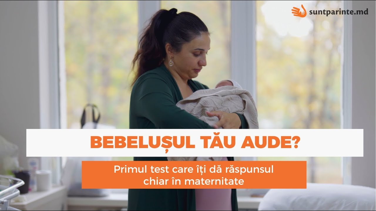 Screeningul audiologic pentru nou-născuți - test obligatoriu în toate maternitățile