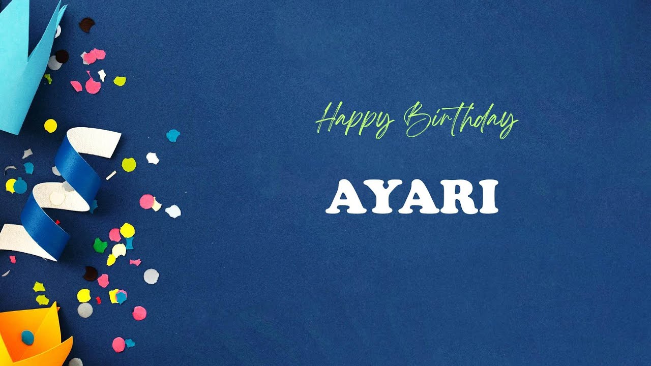 AYARI Happy Birthday Song | Happy Birthday AYARI