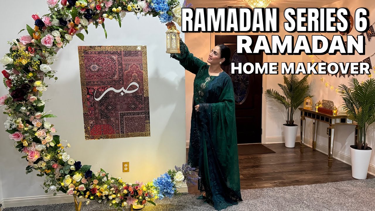 Ramadan Series 6 | Transforming My Home for Ramadan 🌙 Ramadan Decor & Flower Moon DIY