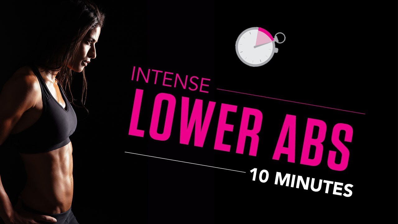 10 Minute INTENSE LOWER ABS (Tighten Your Core)