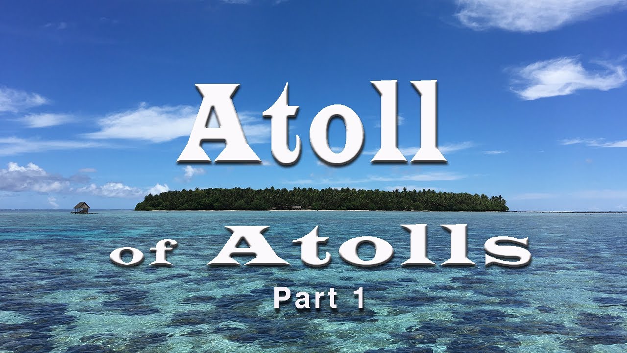 Atoll of Atolls