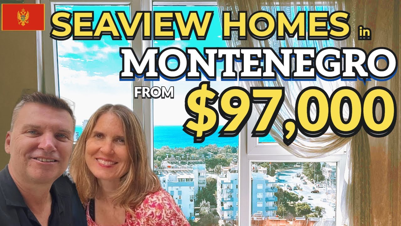 Sea View Homes in Montenegro from $97K | Stunning Properties for Sale