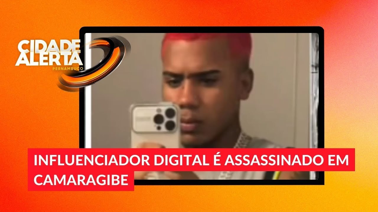 Influenciador digital é assassinado em Camaragibe