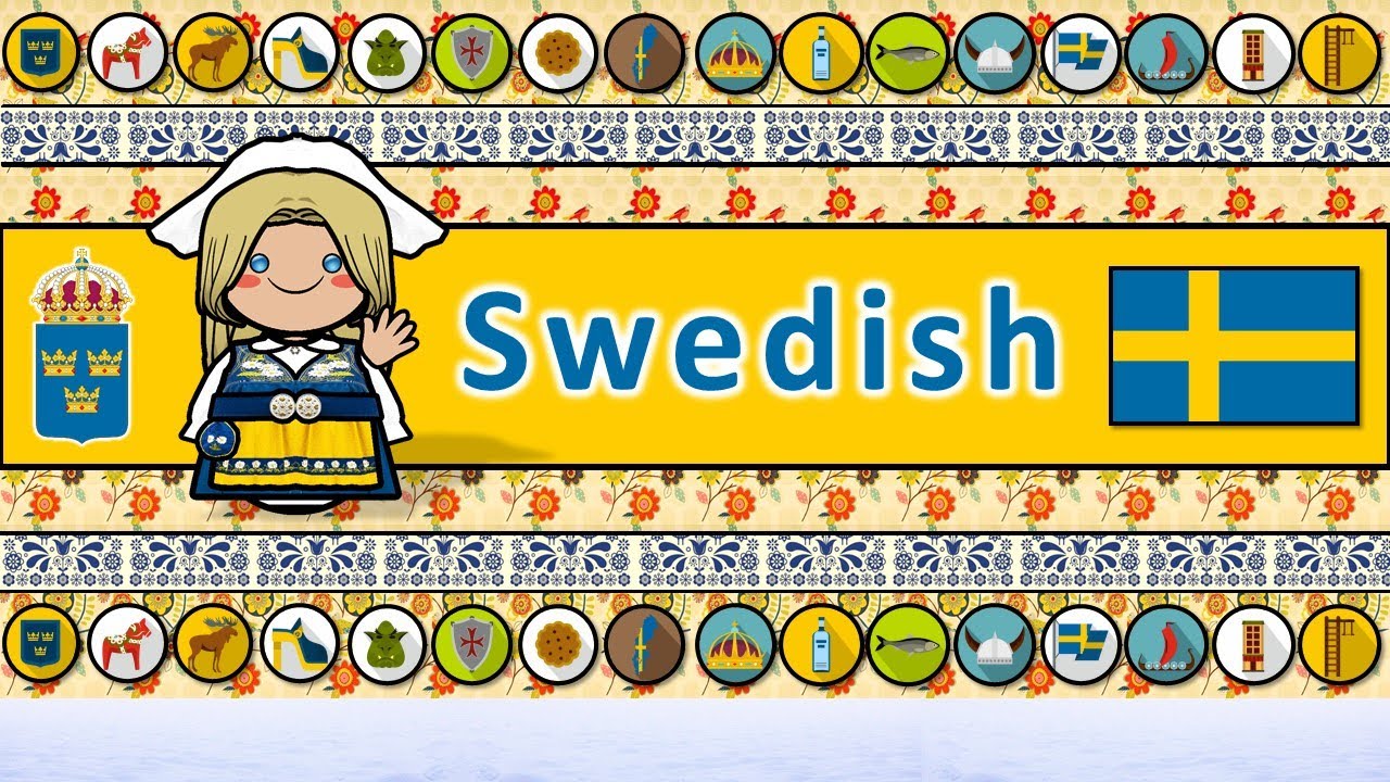 The Sound of the Swedish language (Numbers, Greetings, Words &  UDHR)