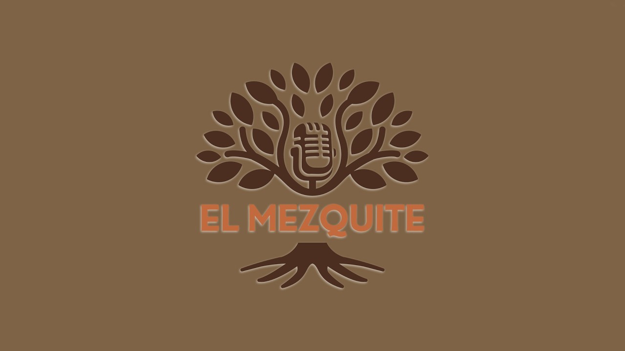 🎙️El Mezquite  | 17 DE MARZO