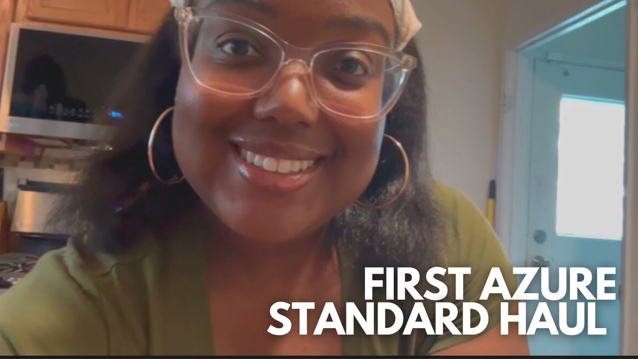 My First Azure Standard Haul | YES IT'S WORTH IT!