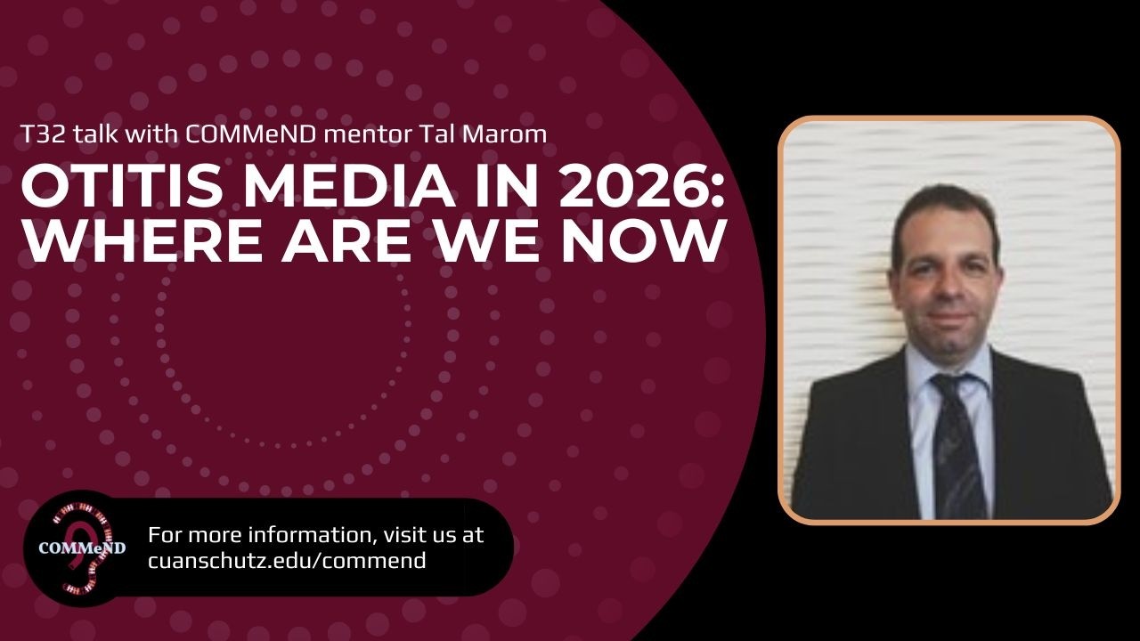Tal Marom: Otitis Media in 2026 -- Where Are We Now?