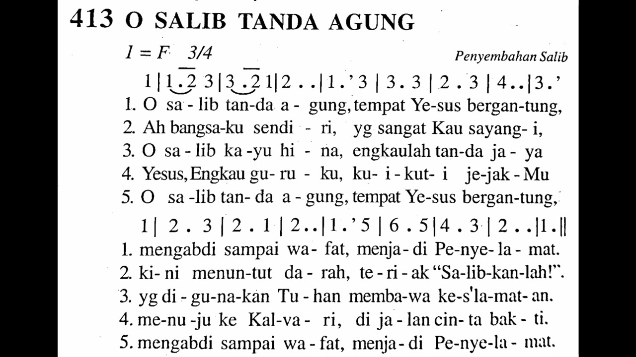 O SALIB TANDA AGUNG - Madah Bakti No. 413 - JUMAT AGUNG - Lagu Rohani Katolik