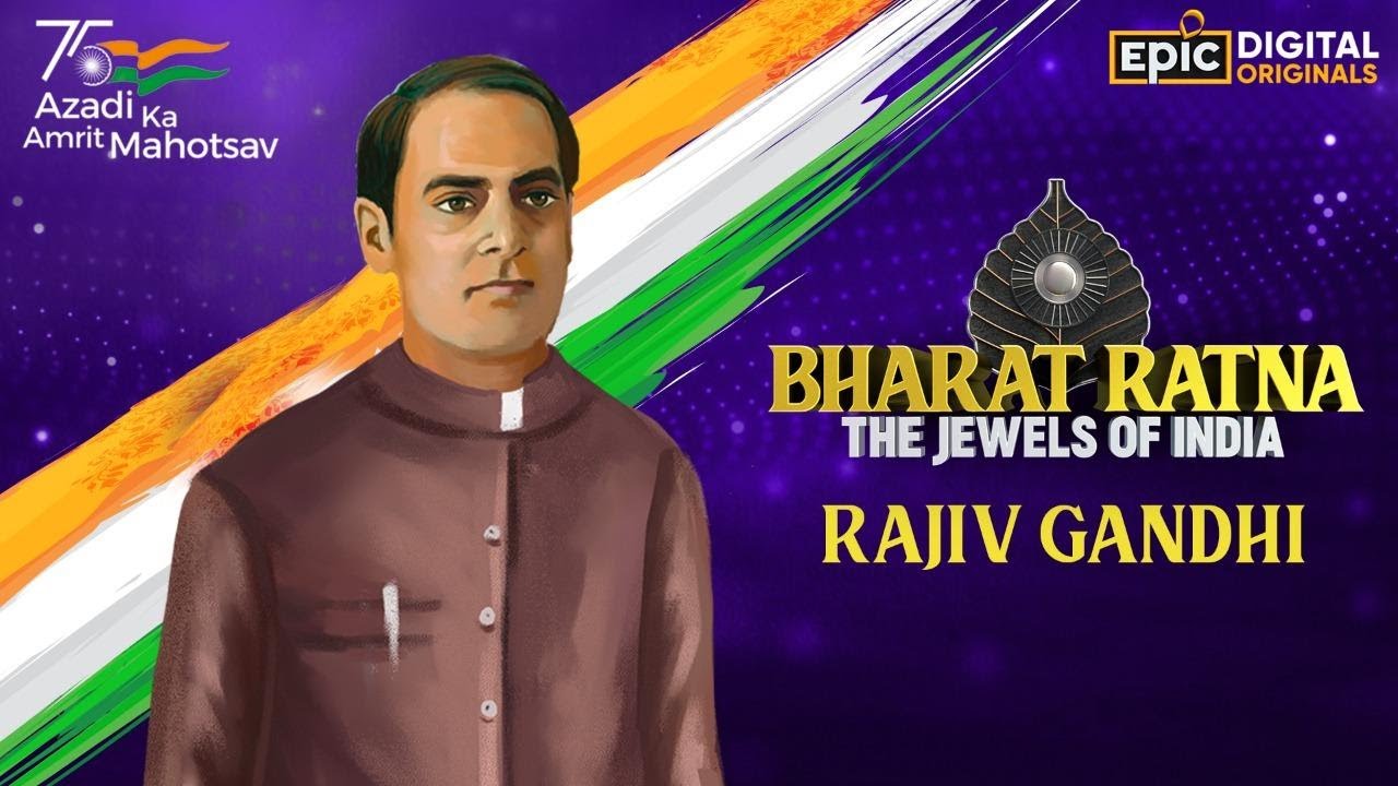Rajiv Gandhi | Bharat Ratna - The Jewels Of India | EPIC