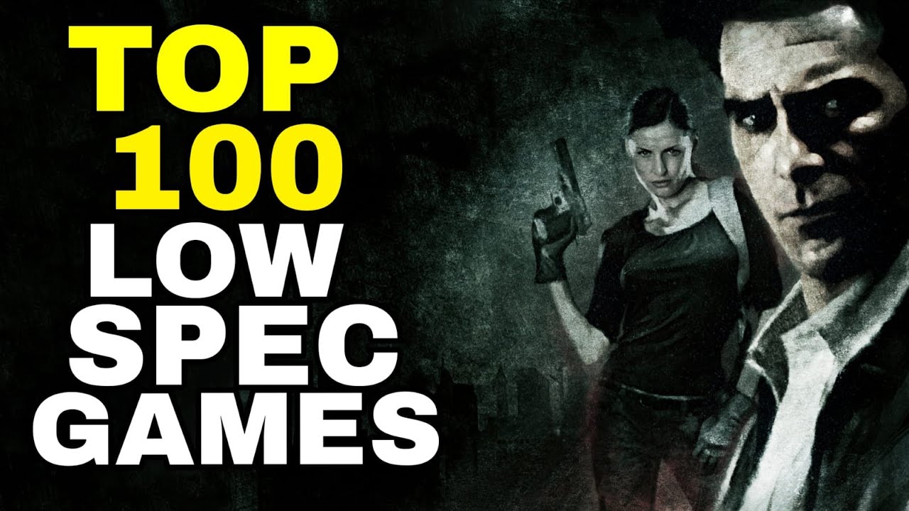 Top 100 Games for Low End PC (Intel GMA | Intel HD Graphics)