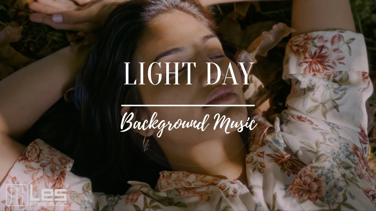 Light day : Acoustic Band Dreamy Nostalgic Background Music