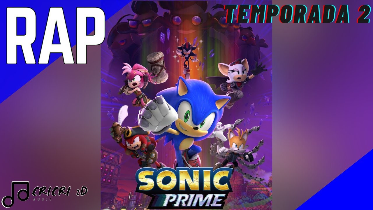 Rap De Sonic Prime: Temporada 2 EN ESPA&Ntilde;OL (NETFLIX) - CriCri :D