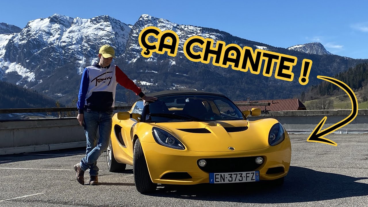 MA LOTUS ELISE S3 : SONORITÉ ÉCHAPPEMENT, POV et ROUTES de MONTAGNE !
