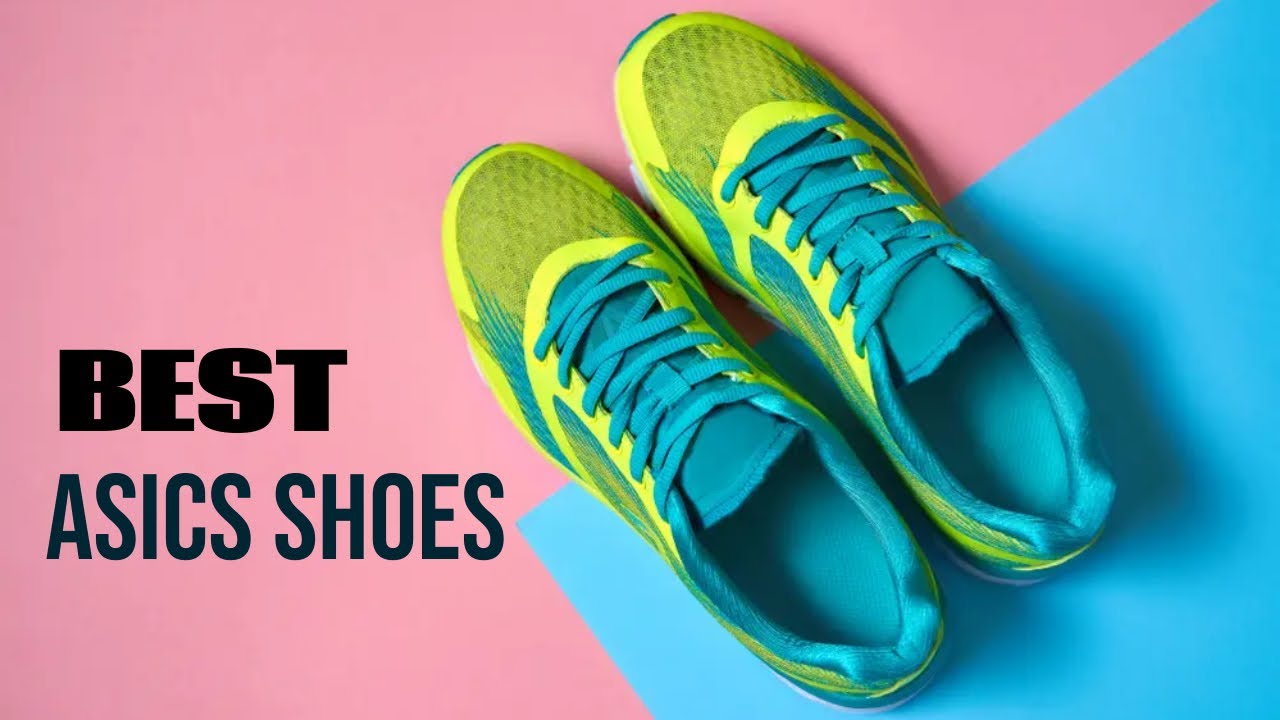 The 10 Best Asics Shoes - Our Most Famous Running Shoes