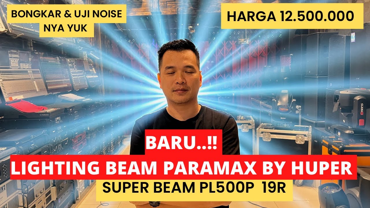 BARU..!! BEAM TERBARU PARAMAX BY HUPER PL500P 19R // SUPER TERANG DAN TAJAM
