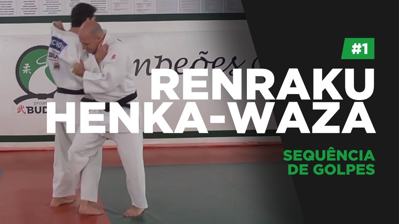 RENRAKU-HENKA-WAZA - Sequência de golpes do Judô