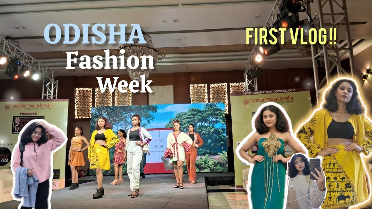 ODISHA FASHION WEEK VLOG | Part 2 | Whizkid Trishh