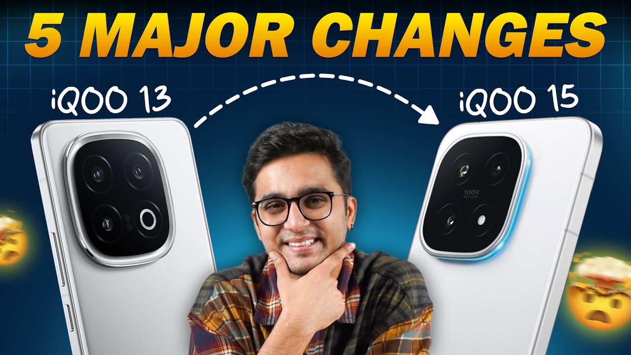 iQOO 15 vs iQOO 13: 5 Major Changes! 🔥