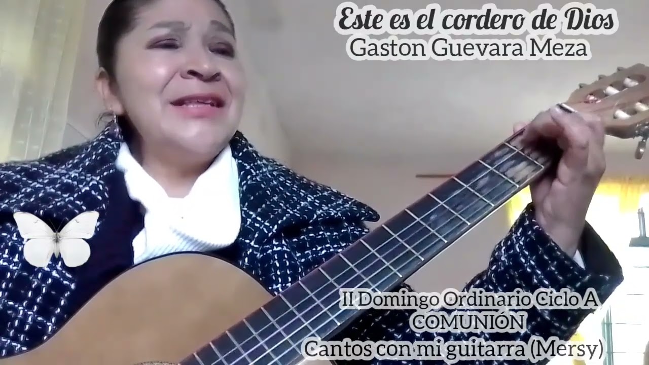 ESTE ES EL CORDERO DE DIOS Gastón Guevara Meza II Domingo Ordinario Ciclo A 