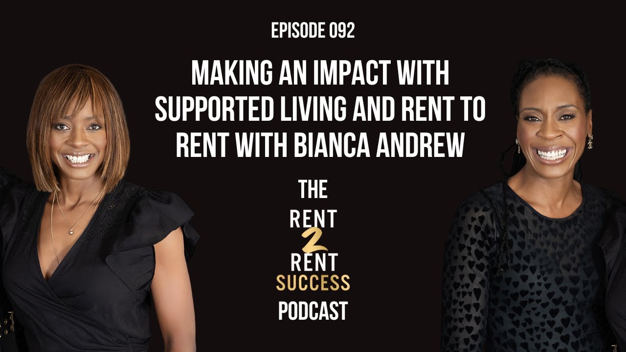 How Make An Impact with Supported Living and Rent to Rent with Bianca Andrew