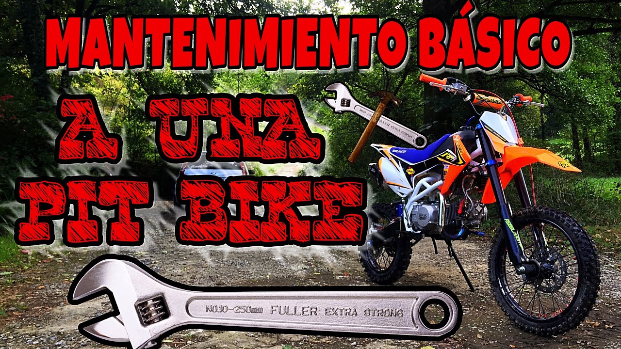 COMO HACERLE EL MANTENIMIENTO A UNA PIT BIKE