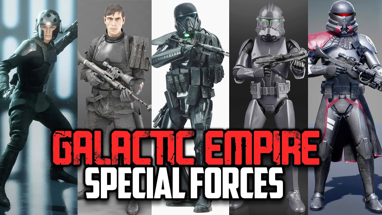 Every Special Forces Unit in the Galactic Empire Explained