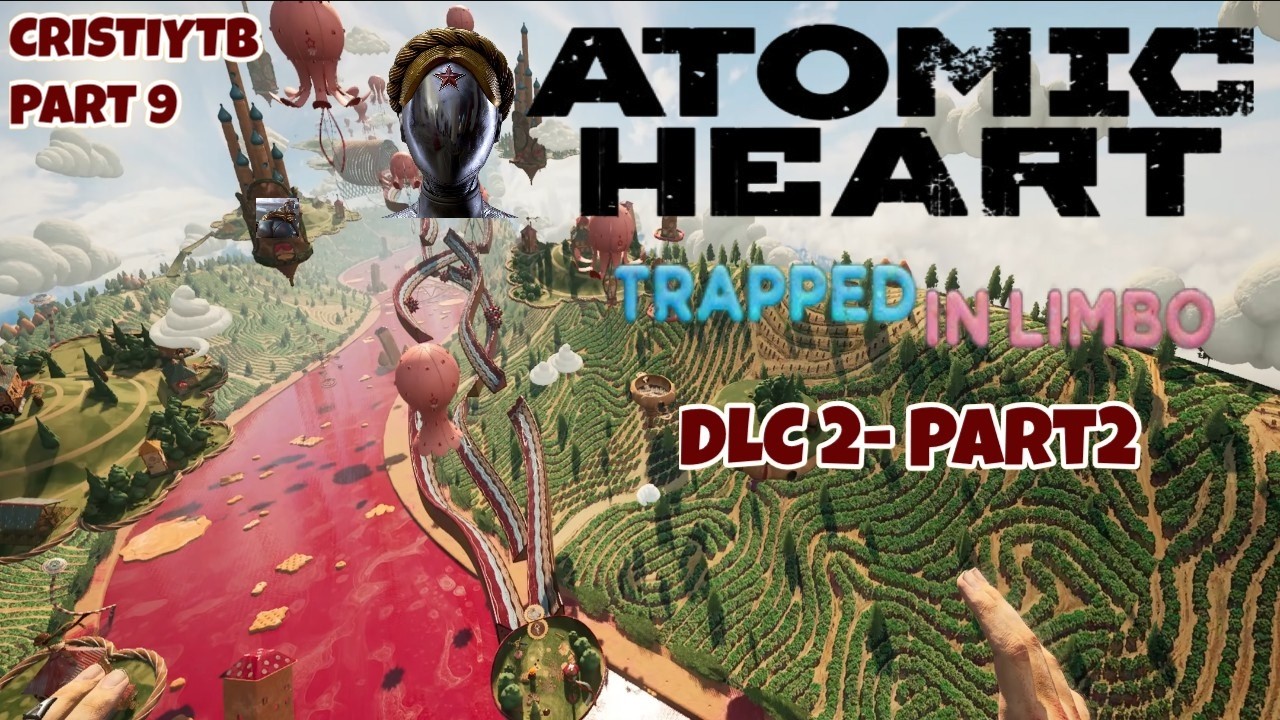ATOMIC HEART - TRAPPED IN LIMBO DLC 2 PART2