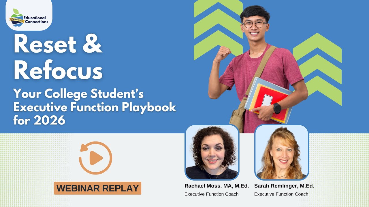 Reset and Refocus: Your College Student's Executive Function Playbook for 2026